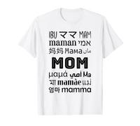 Mom Word in Different Languages Multilingualism Travel Moms Value Graphic T-Shirt