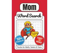Mom Word Search Puzzle Book: A Loving Collection of Word Puzzles for Mothers Everywhere