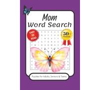 Mom Word Search Puzzle Book: Word Searchers with Easy to Read Print about Mom, Relaxing, Women and More | 6x9 inches, 110 pages | 50+ Puzzles .... Gift for Vacations, Holidays, and Free Times.