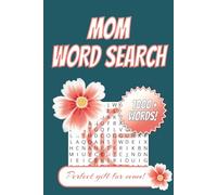 Mom Word Search Puzzle Book: Word Searches with Easy to Read Print about Mom, Family, Calming and More! | 6 x 9 inches, 112 pages | 50+ Puzzles ... Gift for Vacations, Holidays and Free Time