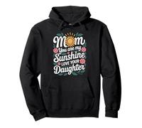 Mom You Are My Sunshine Floral Design Pullover Hoodie