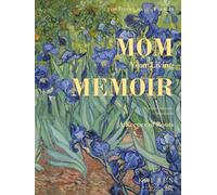 Mom, Your Living Memoir - A Keeper of Roots: A Guided Memory Book with Thoughtful Questions and AI Assistance to Help Mom Share Her Life Story, Treasured Memories, Values & Wisdom in Her Own Words