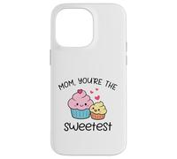 Mom You're The Sweetest Cute Kawaii Cupcake Mother Design Case for iPhone 14 Pro Max