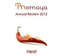 Momaya Annual Review 2012: Heat