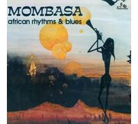 Mombasa - African Rhythms And Blues [VINYL]