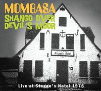 Mombasa - Shango Over Devil's Moor Live 1976