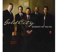 Gold City – Moment of Truth – Sony Music