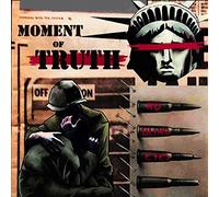 Moment Of Truth - No Blind Eyes