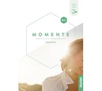 MOMENTE B1 Arbeitsbuch&Code: Deutsch als Fremdsprache / Arbeitsbuch plus interaktive Version