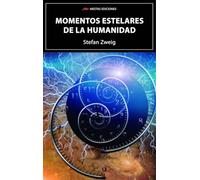 Momentos Estelares de la Humanidad