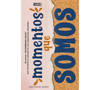 MOMENTOS QUE SOMOS: ¡El primer “Boomerang Book” que convierte tu amistad en una experiencia divertida! Un libro para regalar a tus mejores amigos | ... retos, secretos, confesiones y recuerdos