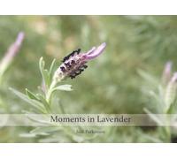 Moments in Lavender: A Share-Time Picture Book for Reminiscing and Storytelling (Picture Books for people with Alzheimer's or Dementia)