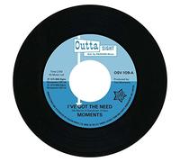 Moments - I've Got The Need / Nine Times [7" VINYL]