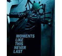 Moments Like This Never Last [Blu-ray]