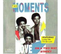 Moments - Love on a Two Way