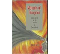 Moments of Disruption: Levinas, Sartre, and the Question of Transcendence