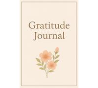 Moments of Gratitude: A Daily Journal to Nurture Joy, Mindfulness, and Inner Peace