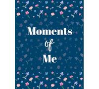 MOMENTS OF ME: Guided Journal Kit -Self-Discovery, Daily Reflection, Guided Journal for Mindfulness and Mental Wellness