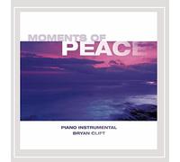 Bryan Clift - Moments of Peace