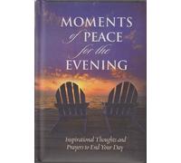 Moments of Peace for the Evening