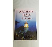 Moments of Peace from the Psalms
