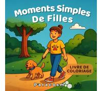 Moments Simples De Filles: Activités cosy et mignonnes à colorier pour se détendre | Designs faciles et féminins pour adultes et ados