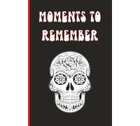 Moments to Remember: Halloween Memory Book & Autograph Scrapbook | 200-Page Holiday Keepsake Journal for Recording Special Moments, Trips & Events | 6 × 9 inch Format