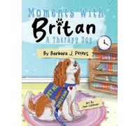 Moments with Britan, a Therapy Dog