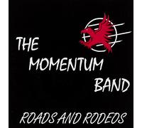 Momentum Band,the - Roads & Rodeos