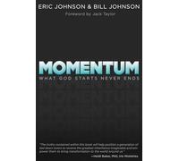 Momentum: What God Starts, Never Ends