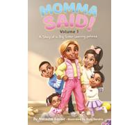 Momma Said!: A Story of a Big Sister Learning Patience (SV)