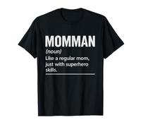 Momman Superhero Skills Definition Tee for Moms T-Shirt