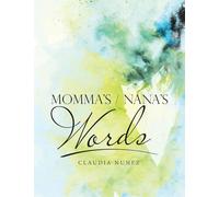 Momma's / Nana's Words