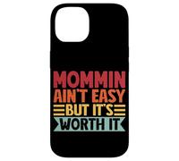 Mommin AIn't Easy But It's Worth It Retro Parent Family Mom Case for iPhone 14
