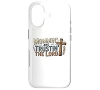 Mommin' and Trusting the Lord, Faith, Love and Christian Mom Case for iPhone 17