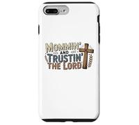 Mommin' and Trusting the Lord, Faith, Love and Christian Mom Case for iPhone 7 Plus/8 Plus