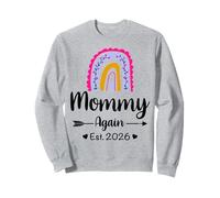 Mommy Again Est 2026 Floral Rainbow pregnancy Reveal Sweatshirt
