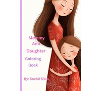 Mommy And Me coloring Book