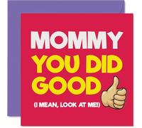 Mommy Birthday Card - You Did Good - Happy Birthday Card for Mommy from Son Daughter, 145mm You Did Good Bday Greeting Cards