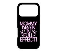 MOMMY BRAIN IN FULL EFFECT! Case for iPhone 17 Pro