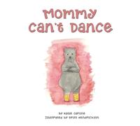 Mommy Can't Dance