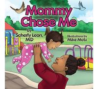 Mommy Chose Me