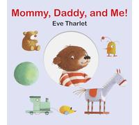 Mommy, Daddy, and Me