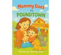 Mommy Goes to Poundtown