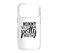 Mommy Has A Potty Mouth Funny Mother Case for iPhone 17 Pro