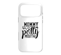 Mommy Has A Potty Mouth Funny Mother Case for iPhone 17 Pro Max