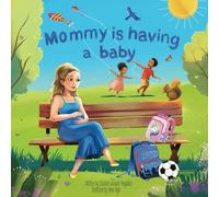 Mommy is having a baby