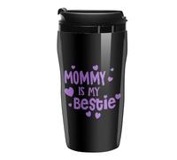 Mommy is My Bestie Coffee Cup Travel Mug with Leakproof Lid Double Wall Tumbler Water Bottle 250ml
