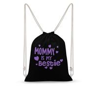 Mommy Is My Bestie Drawstring Backpack Sling Shoulder Bag Travel Sports Gym Bag Unisex