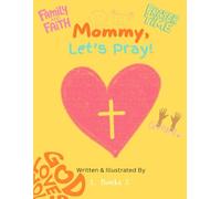Mommy Let's Pray (Mommy Let's Pray Coloring Book)